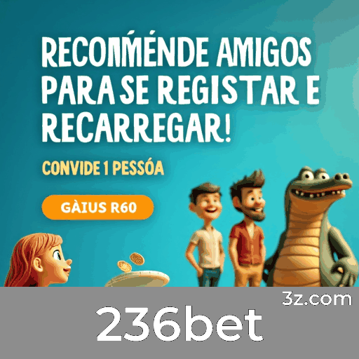 236bet: Cassino Online e Plataforma de Apostas Confiável